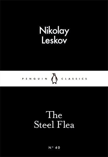 The Steel Flea                                                                                                                                        <br><span class="capt-avtor"> By:Leskov, Nikolay                                   </span><br><span class="capt-pari">Дин. :69</span>